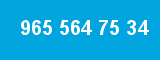 965 564 75 34